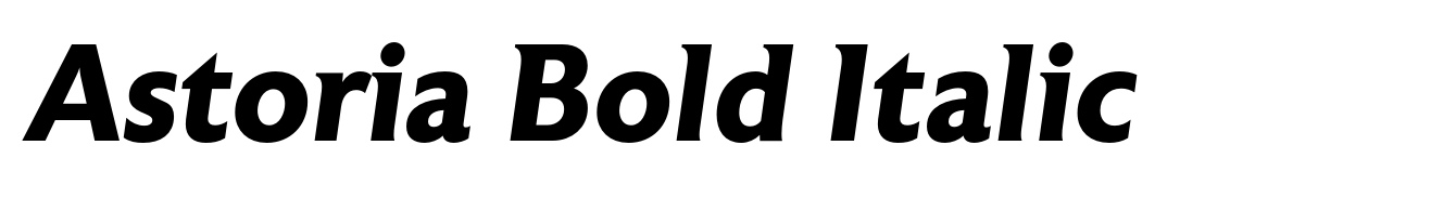 Astoria Bold Italic
